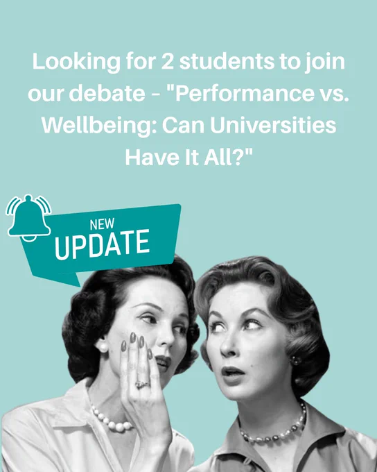 A retro-themed social media update seeking two students for a university debate on performance versus wellbeing. The image features vintage-style women gossiping, suggesting intrigue and engagement.