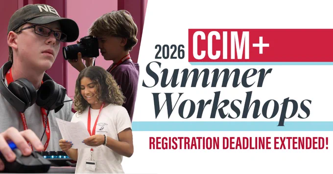 A promotional banner for the 2026 CCIM  Summer Workshops showing three young people engaged in media production activities — one wearing headphones at a keyboard, one operating a camera, and one reviewing papers — alongside bold text announcing "Registration Deadline Extended!"