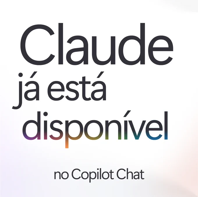 Texto “Claude já disponível no Copilot Chat” sobre fundo claro.
