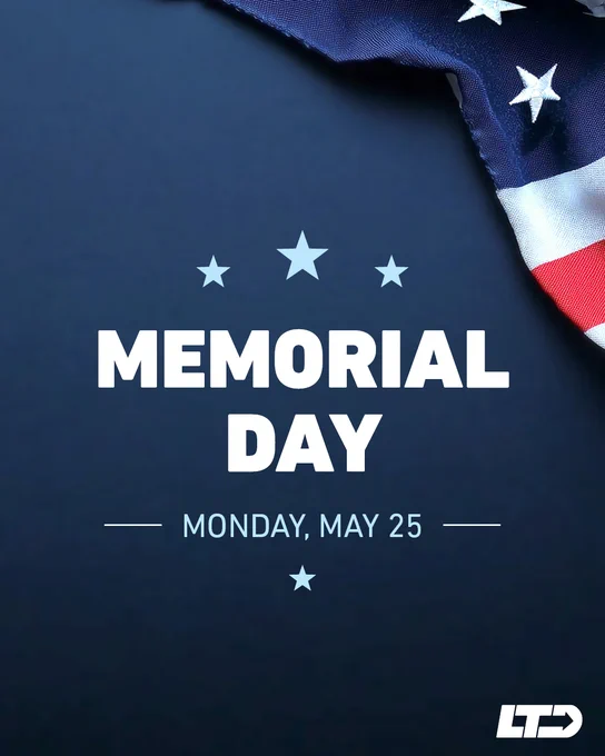 Memorial Day - Monday, May 25