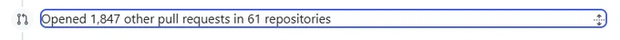 A snipped from a GitHub user profile that states "Opened 1,847 other pull requests in 61 repositories"