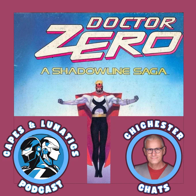 The Chichester Chats Episode #56
Capes & Lunatics Podcast