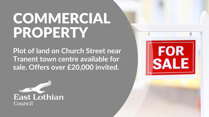 A graphic featuring a 'for sale' sign photo and the text, 'Commercial property' and 'Plot of land on Church Street near Tranent town centre available for sale. Offers over £20,000 invited'.