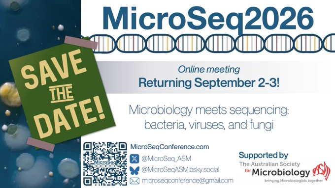 A call to save the date for MicroSeq2026, returning September 2-3. MicroSeq is an online meeting where microbiology meets sequencing, including bacteria, viruses, and fungi.