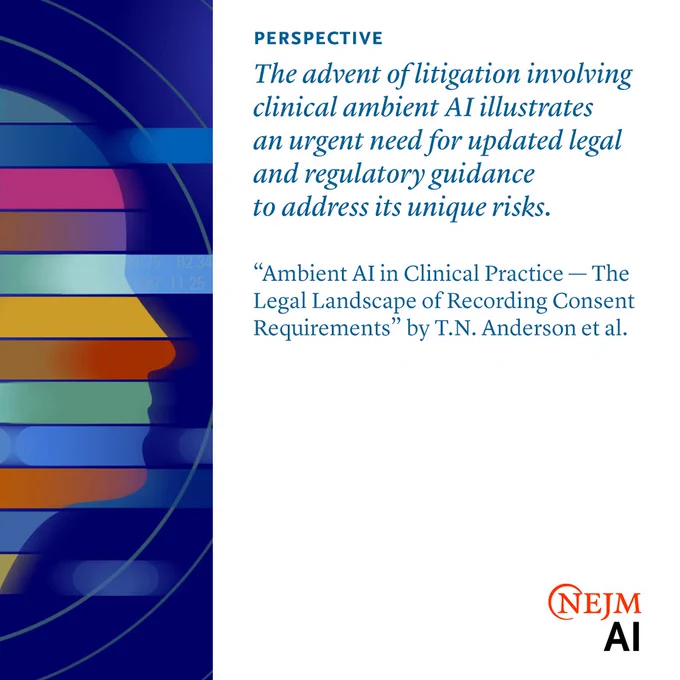 The image features a stylized human profile with multicolored stripes, alongside a quote discussing litigation involving clinical ambient AI. It highlights the need for updated legal and regulatory guidance. The quote is from a Perspective by T.N. Anderson et al. published in NEJM AI.