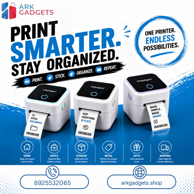 An advertisement graphic for Ark Gadgets label printers. The image features three small, white, cube-shaped portable label printers with glowing circular buttons, printing out customized labels with barcodes and text like "Office Documents" and "Keep Everything in Place." Icons at the bottom highlight use cases: Home, Office, Storage, Retail, Gifts, and Shipping. The background is a vibrant blue, displaying the text "PRINT SMARTER. STAY ORGANIZED." along with the phone number 8925532065 and the website arkgadgets.shop.