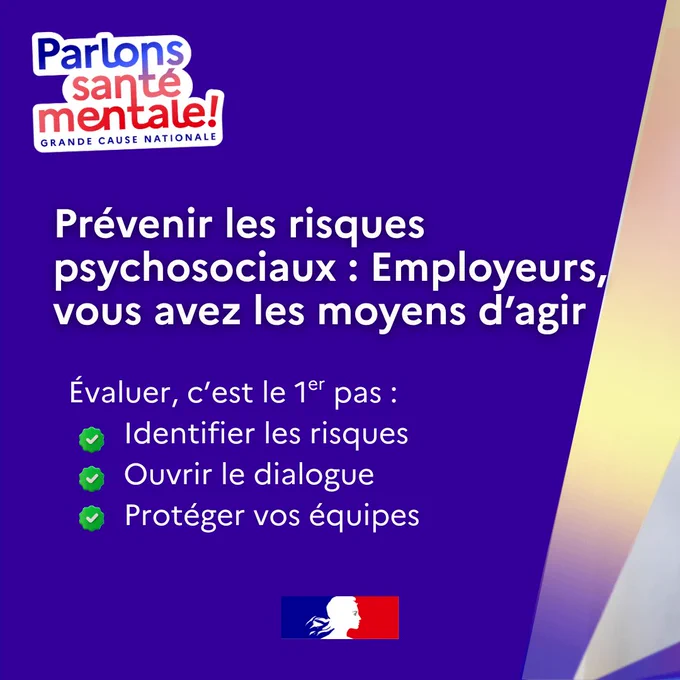 Prévenir les risques psychosociaux : Employeurs, vous avez les moyens d’agir.
Évaluer, c’est le 1er pas : identifier les risques, ouvrir le dialogue, protéger vos équipes