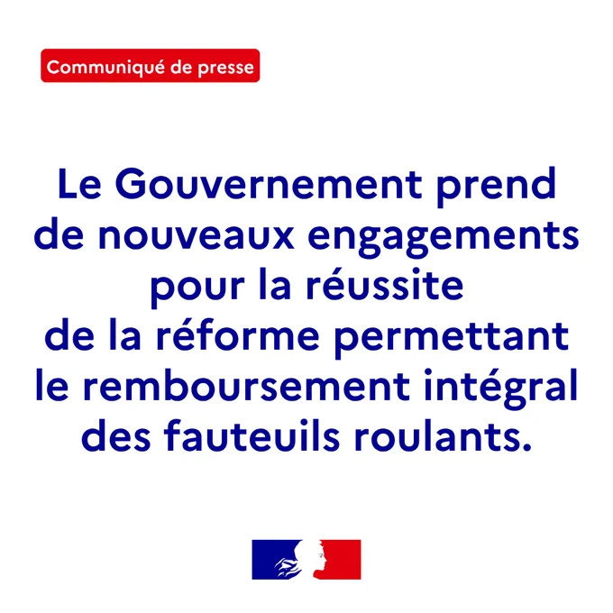 Communiqué de presse | Le Gouvernement prend de nouveaux engagements pour la réussite de la réforme permettant le remboursement intégral des fauteuils roulants.