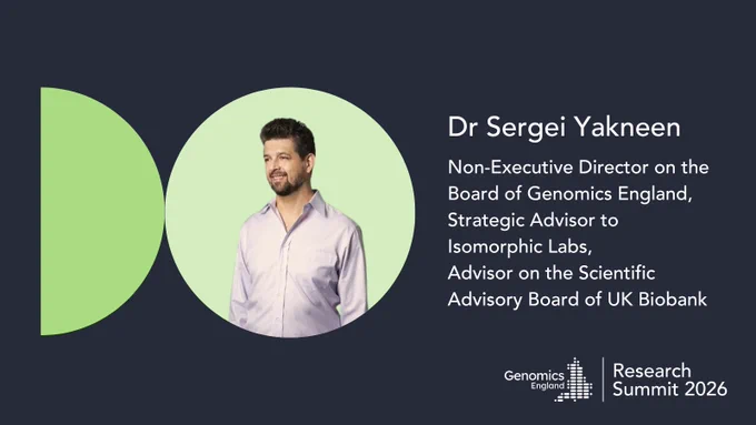 Portrait of Dr Sergei Yakneen with a light green circular background, alongside his professional titles: Non-Executive Director on the Board of Genomics England, Strategic Advisor to Isomorphic Labs, Advisor on the Scientific Advisory Board of UK Biobank.