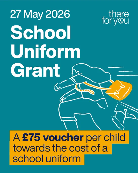 School Uniform Grant, 27 May 2026. A £75 voucher per child towards the cost of a school uniform. UNISON There For You.