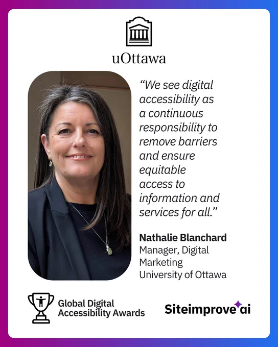 Quote card with a photo of Nathalie Blanchard, Manager of Digital Marketing at the University of Ottawa. Quote: "With Siteimprove.ai's agentic content intelligence platform…we've transformed hours of analysis into actionable insights in minutes, helping us optimize our websites and ensuring content is accessible, inclusive, and performs for SEO and AEO."