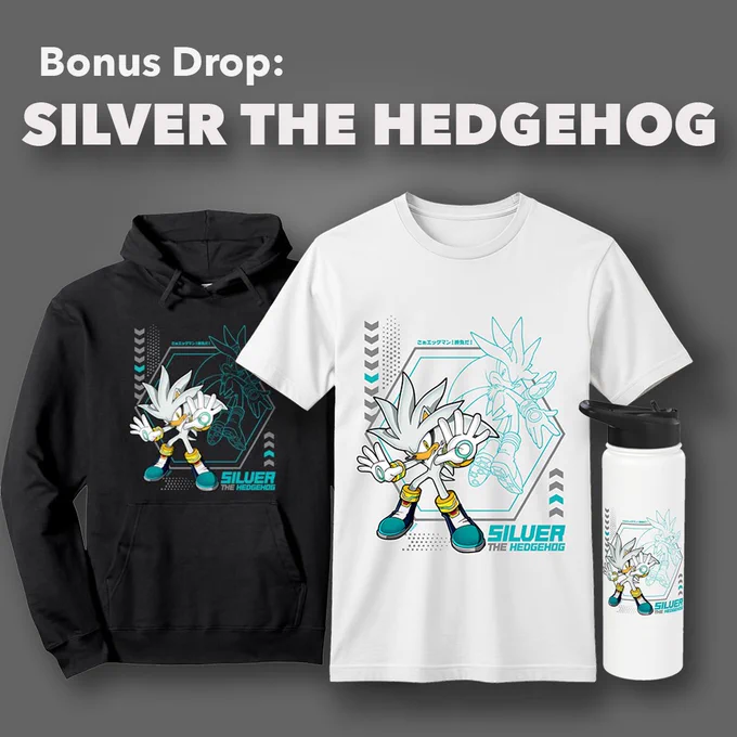 Bonus Drop: Silver the Hedgehog. Merch includes t-shirts, hoodies, and water bottles.