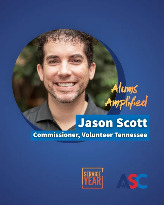 This image features a smiling person with curly hair in a circular frame, labeled "Alums Amplified." Below, the text reads "Jason Scott, Commissioner, Volunteer Tennessee." Logos for Service Year and ASC appear at the bottom.