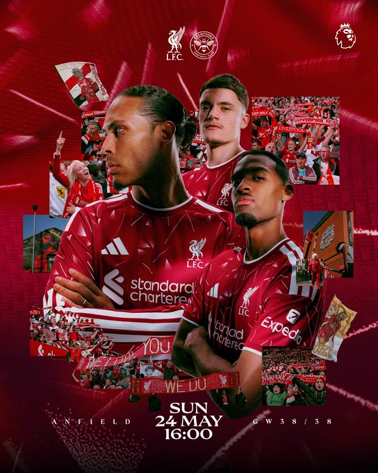 A matchday graphic for Liverpool v Brentford at Anfield. The graphic features Virgil van Dijk, Florian Wirtz and Ryan Gravenberch, along with a number of fan shots, flags, and the print from our new 26/27 home shirt. Kick-off 24/05/26 16:00 BST