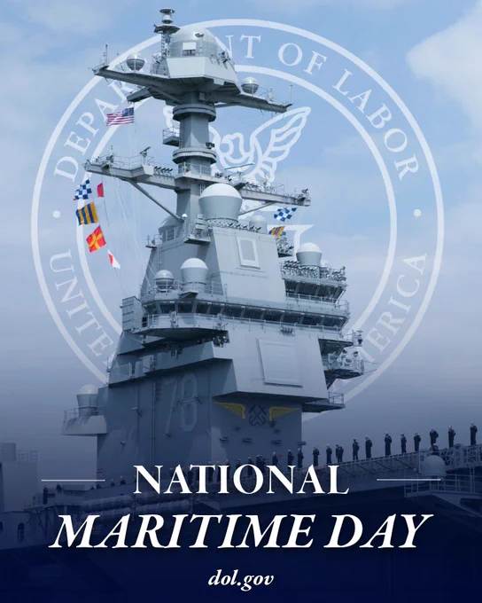 An image of a large naval ship with a visible hull number 78, in front of a seal of the United States Department of Labor. The text reads: "National Maritime Day, dol.gov"