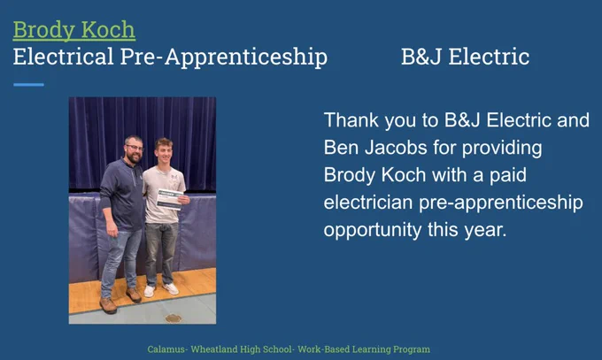 Thank you to B&J Electric and Ben Jacobs for providing BK with a  paid electrician per-apprenticeship opportunity this year.