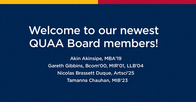 Welcome message for new QUAA Board members is displayed. Names listed are Akin Akinsipe, Gareth Gibbins, Nicolas Brassett Duque, and Tamanna Chauhan, along with their degrees and years of graduation.