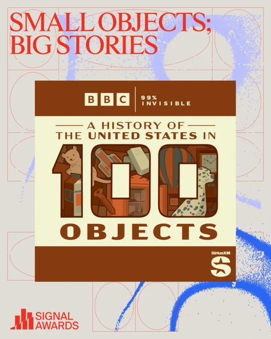 Promotional image for the BBC and 99% Invisible podcast series 'A History of the United States in 100 Objects'. The cover features an illustration with objects representing historical themes.