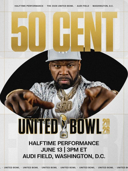 Promotional image for 50 Cent’s halftime performance at the 2026 United Bowl, featuring bold text overlay and a powerful portrait.