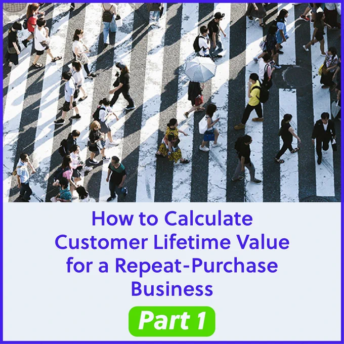 A busy intersection and the caption “How to Calculate Customer Lifetime Value for a Repeat-Purchase Business”