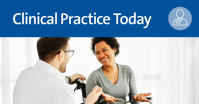 A person in a wheelchair smiles and gestures while conversing with another individual in an office setting. The image is part of a banner for "Clinical Practice Today," featuring its logo in the top right corner.
