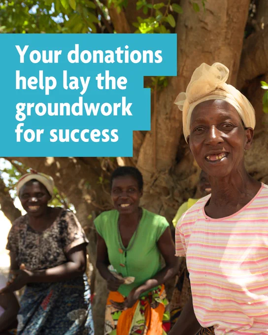 A photo of three African women or different ages smiling at the camera. They are at an outdoor centre meeting where MicroLoan Foundation clients come together to learn and share together. Over the image, text says: ‘Your donations help lay the groundwork for success.’
