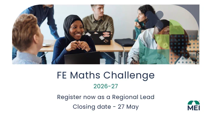 Promotional banner for the MEI FE Maths Challenge 2026–27, featuring a classroom scene with several learners gathered around tables using laptops, books, and papers, alongside centred text inviting registration as a Regional Lead with a closing date of 27 May.