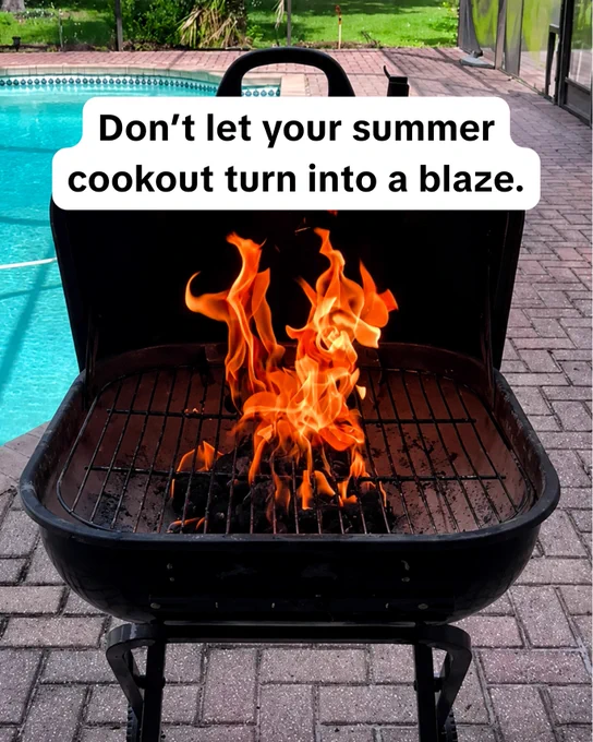 A grill with bright flames, positioned next to a swimming pool. Text above reads, "Don’t let your summer cookout turn into a blaze.