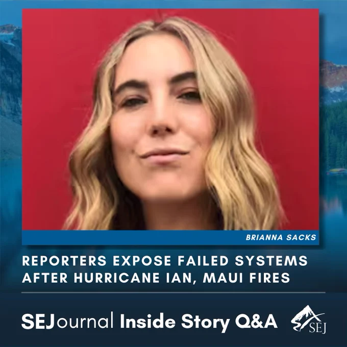 Portrait of a person with wavy blonde hair against a red background. Text below reads, "Reporters expose failed systems after Hurricane Ian, Maui fires." Header reads, "SEJournal Inside Story Q&A."