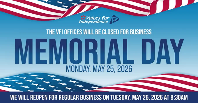 This image shows a light blue background with the American flag waving at top and bottom of the image. In between, the VFI logo appears above "The VFI offices will be closed for business Memorial Day - Monday, May 25, 2026" in white and blue text. At bottom, atop a dark blue footer bar, reads "We will reopen for regular business on Tuesday, May 26, 2026 at 8:30am."