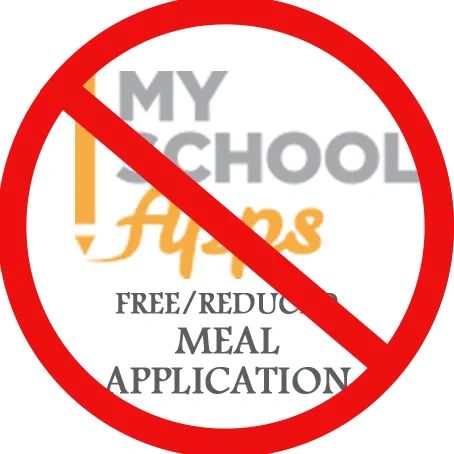 Red circle with a slash, text "MY SCHOOL APPS" and "FREE/REDUCED MEAL APPLICATION"