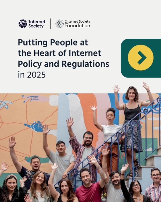 A photo of people smiling and waving on a staircase. Title reads: Putting people at the heart of Internet policy and regulations in 2025.