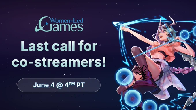 A promotional image for Women-Led Games. The organization's mascot Artemis flanks the right side of the image, her bow and arrow pointed at text positioned on the left side of the image.

The text reads: Last call for co-streamers! June 4 @ 4 PM PT