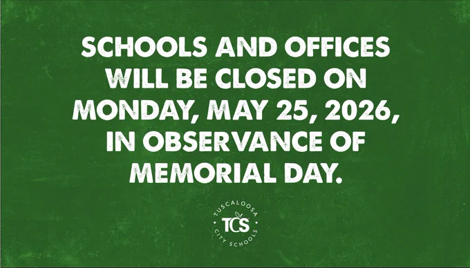 Schools and offices will be closed on Monday, May 25, 2026, in observance of Memorial Day.