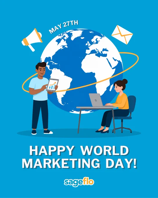 May 27th
Happy World Marketing Day!
Sageflo