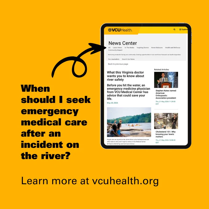 Informative graphic featuring a tablet displaying the VCU Health article on river safety. A question 'When should I seek emergency medical care after an incident on the river? is highlighted with an arrow pointing to the tablet screen encouraging you to visit www.vcuhealth.org for more information.