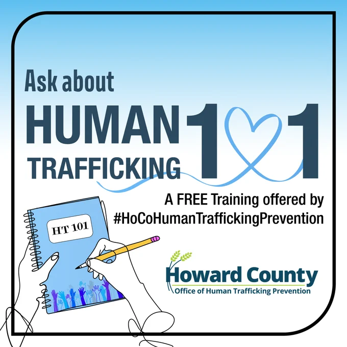 Promotional graphic for FREE Howard County training on human trafficking awareness and prevention (HT 101). Features a blue background and a hand holding a notebook labeled HT 101.