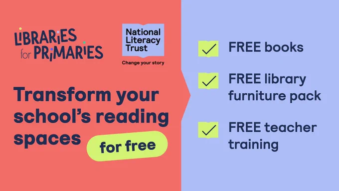 Promotional graphic for the Libraries for Primaries campaign by the National Literacy Trust. Text reads: “Transform your school’s reading spaces for free.” The design highlights three free offerings with check marks: free books, free library furniture pack, and free teacher training. Background uses coral pink on the left and light purple on the right with dark blue text and lime green accents.