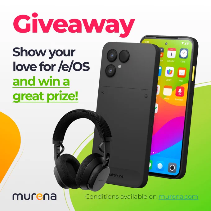 Murena Give away: show your love for /e/OS and win a great prize next to a Murena Fairphone 6 and Fairbuds XL
