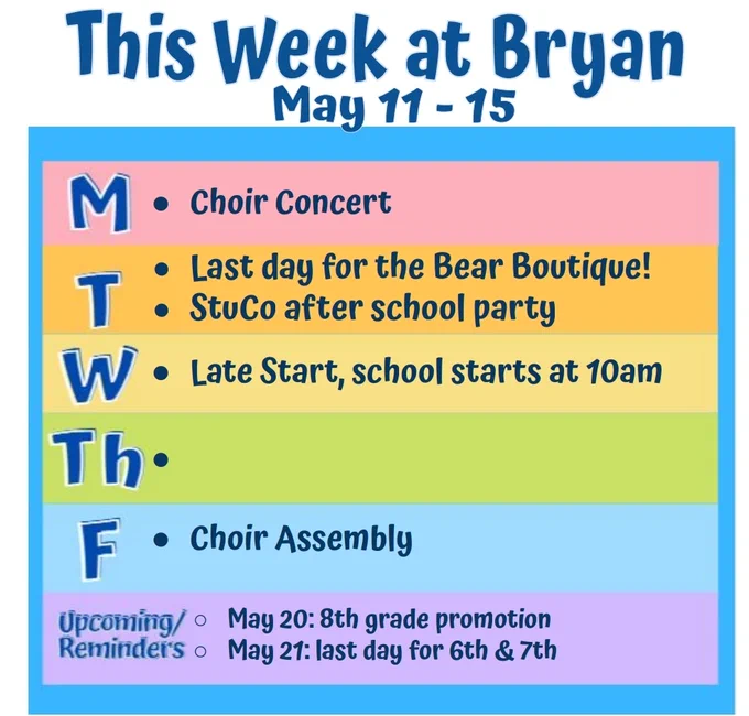 A colorful schedule for the week at Bryan School, detailing choir concerts, events, and special days. Bright and organized.