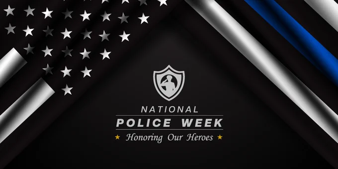 A black and US flag with one blue stripe and text "National Police Week Honoring our Heroes".