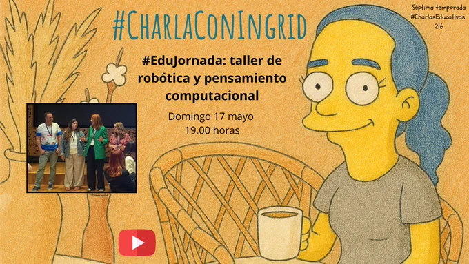 Cartel de la charla del domingo sobre el taller de robótica y pensamiento computacional que tuvo lugar en la edujornada. Se me incluye foto de las cuatro personas que dirigieron el taller: Pablo, Azahara, Ale y Bárbara (de izquierda a derecha).