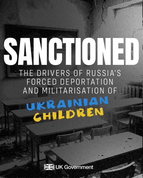 Graphic reads: Sanctioned. The drivers of Russia’s forced deportation and militarisation of Ukrainian children.