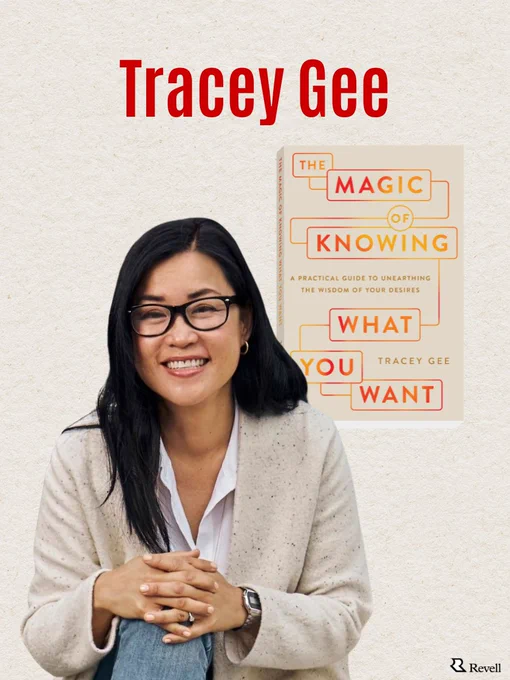 A person is smiling and sitting with hands clasped in front. They are wearing glasses and a cream-colored jacket over a white shirt. Above them, the name "Tracey Gee" is written in red. To the right, there is an image of a book titled "The Magic of Knowing What You Want" by Tracey Gee, published by Revell.
