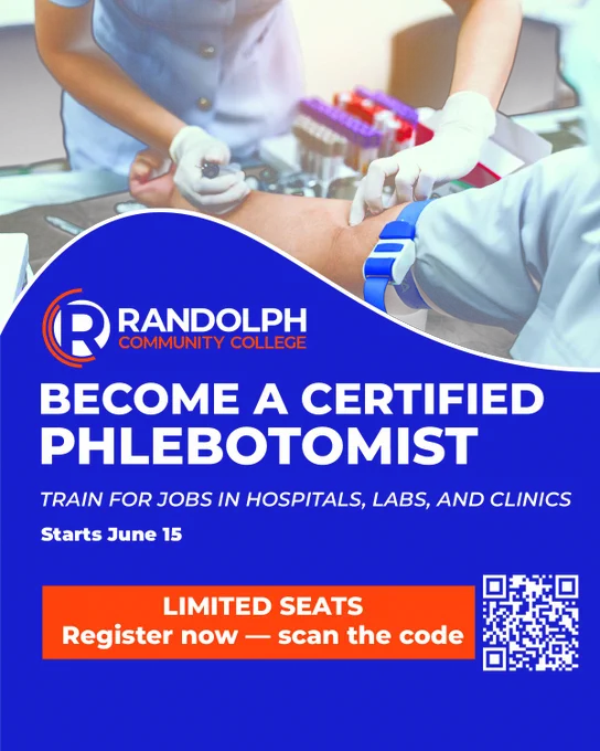 A healthcare training scene showing a student drawing blood from a patient’s arm while wearing gloves, with medical tubes and supplies in the background. The graphic promotes Randolph Community College’s Phlebotomy program with the headline “Become a Certified Phlebotomist,” highlighting training for jobs in hospitals, labs, and clinics. It notes the course starts June 15, has limited seats, and includes a QR code to register.