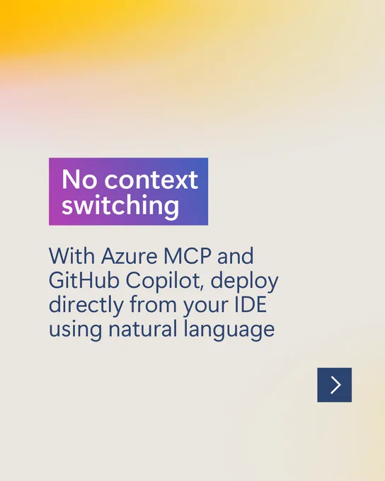 No context switching ​
With Azure MCP and GitHub Copilot, deploy directly from your IDE using natural language ​