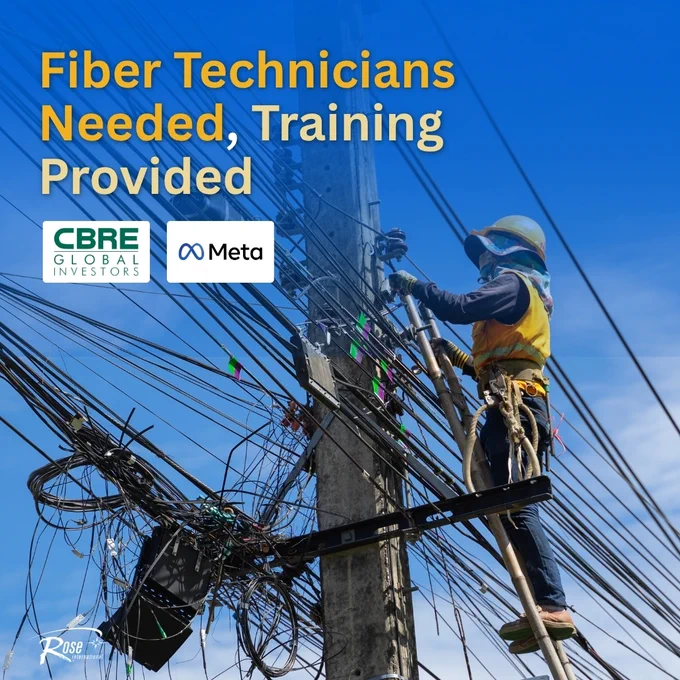 Rose International shares an image that reads “Fiber Technicians Needed, Training Provided.”
