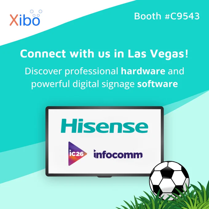 Xibo Digital Signage Hisense InfoComm 2026