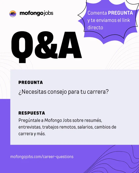 Imagen promocional de Mofongo Jobs con el título “Q&A”. El diseño pregunta: “¿Necesitas consejo para tu carrera?” y responde: “Pregúntale a Mofongo Jobs sobre resumes, entrevistas, trabajos remotos, salarios, cambios de carrera y más.” En la esquina superior derecha dice: “Comenta PREGUNTA y te enviamos el link directo.”