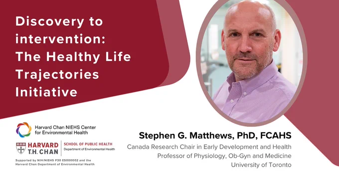 Stephen Matthews lecture graphic with headshot and title: Discovery to intervention: The Healthy Life Trajectories Initiative.